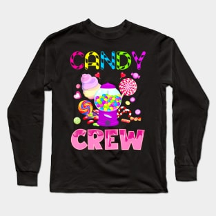 Candy Land Candy Crew Decorations Sweetie Candy Squad Long Sleeve T-Shirt